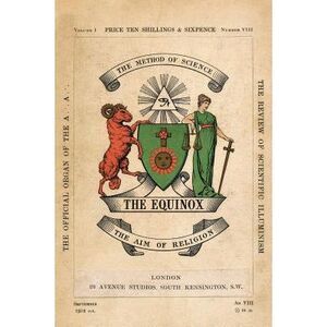 The Equinox: Keep Silence Edition, Vol. 1, No. 8 -- Aleister Crowley